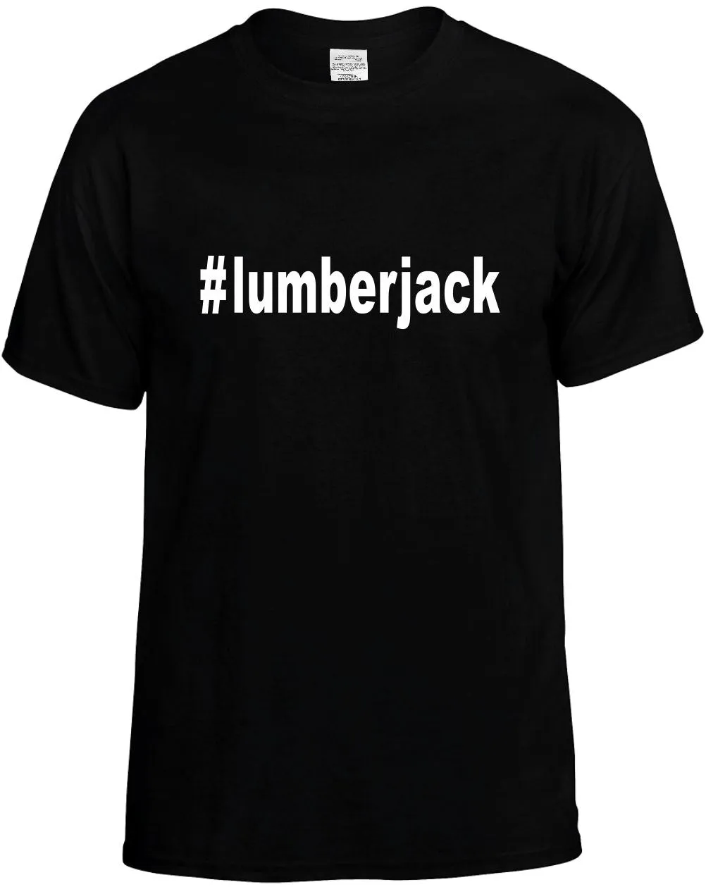 #Lumberjack Hashtag Unisex T-Shirt Novelty Graphic Tee Shirt